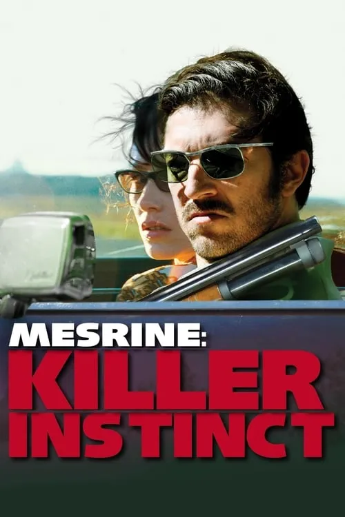 Mesrine: Killer Instinct (movie)