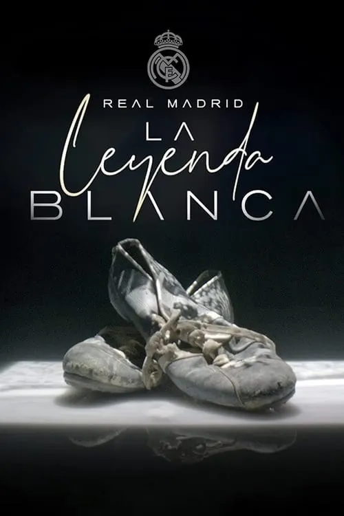 Real Madrid: The White Legend (series)