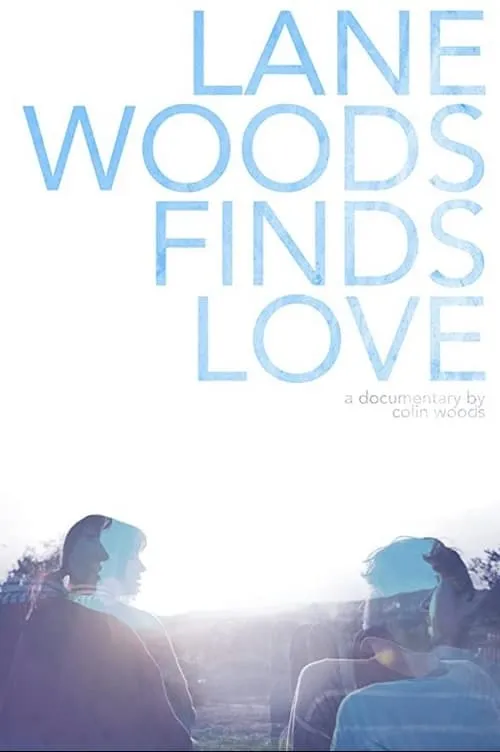 Lane Woods Finds Love (movie)