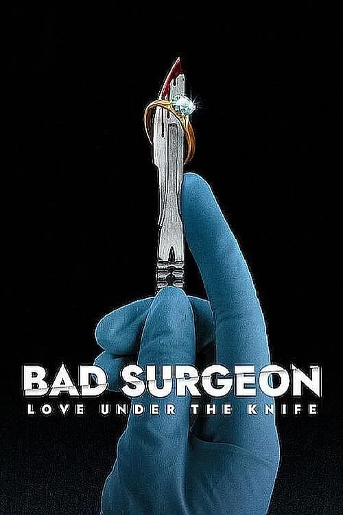 Bad Surgeon: Love Under the Knife (series)