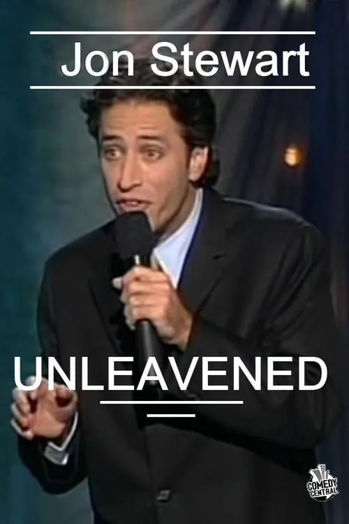 Jon Stewart: Unleavened (movie)