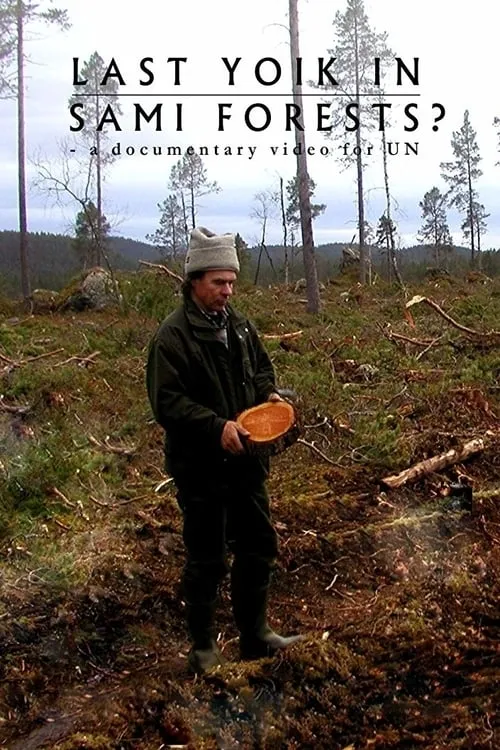 Last Yoik in Saami Forests? (фильм)