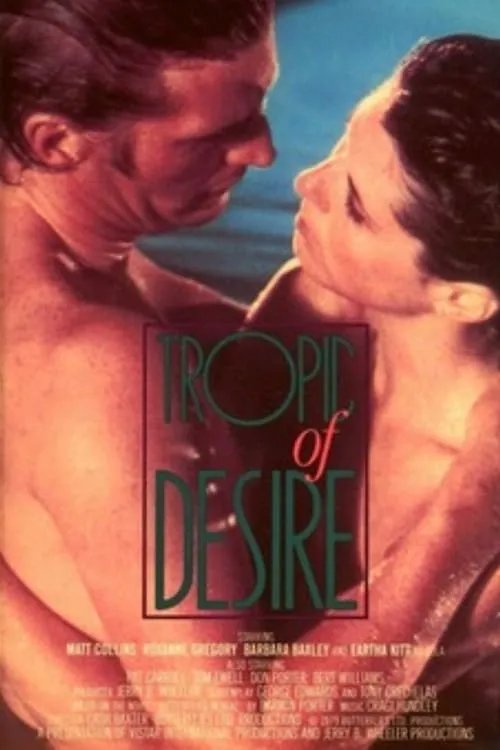 Tropic of Desire (movie)