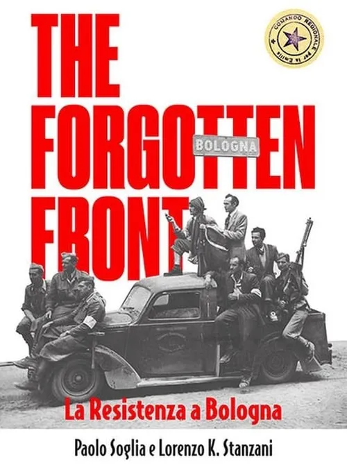 The Forgotten Front - La resistenza a Bologna (фильм)