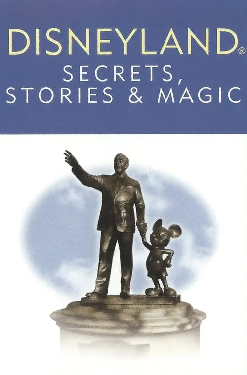 Disneyland: Secrets, Stories, & Magic (фильм)