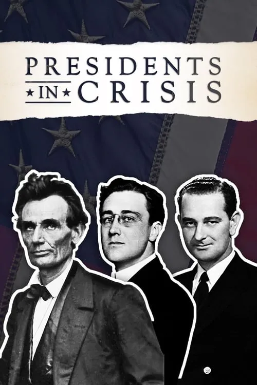 Presidents In Crisis (фильм)