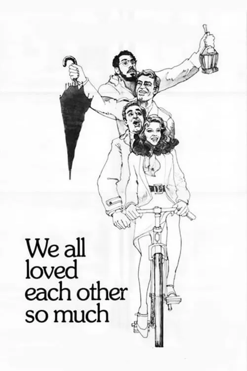 We All Loved Each Other So Much (movie)