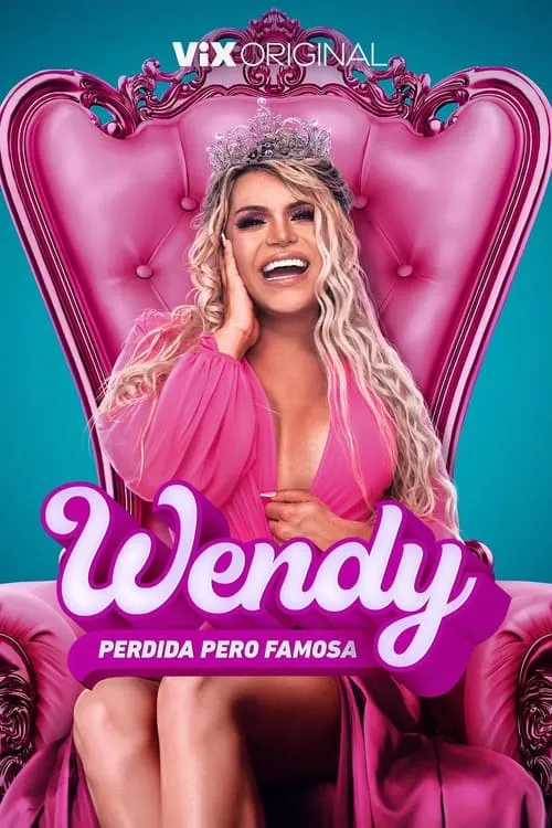 Wendy, perdida pero famosa (сериал)