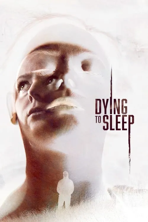 Dying to Sleep (movie)