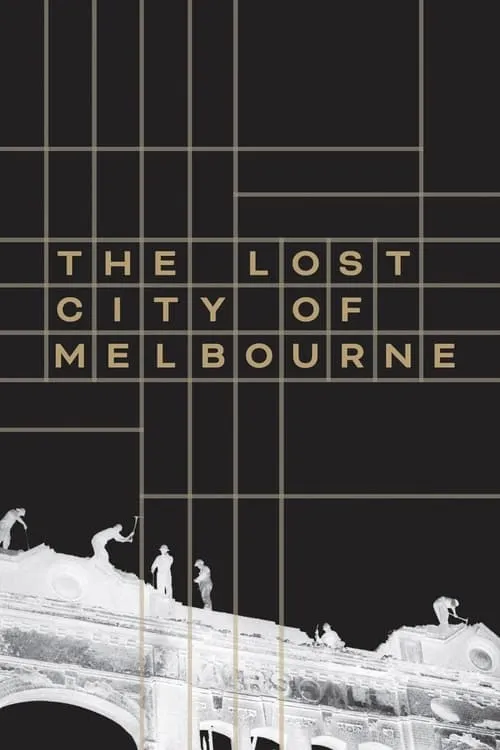 The Lost City of Melbourne (movie)