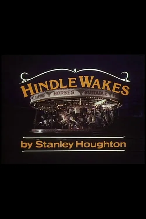 Hindle Wakes (фильм)