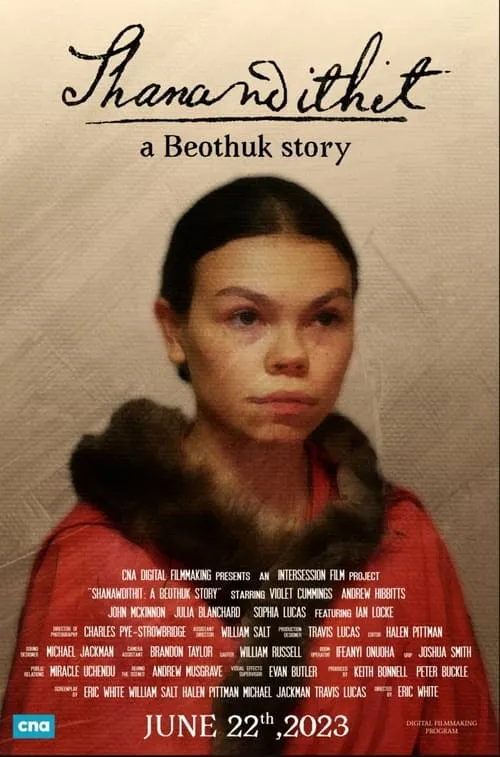 Shanawdithit: A Beothuk Story