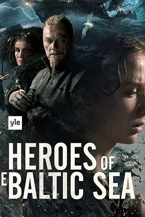 Heroes of the Baltic Sea (сериал)