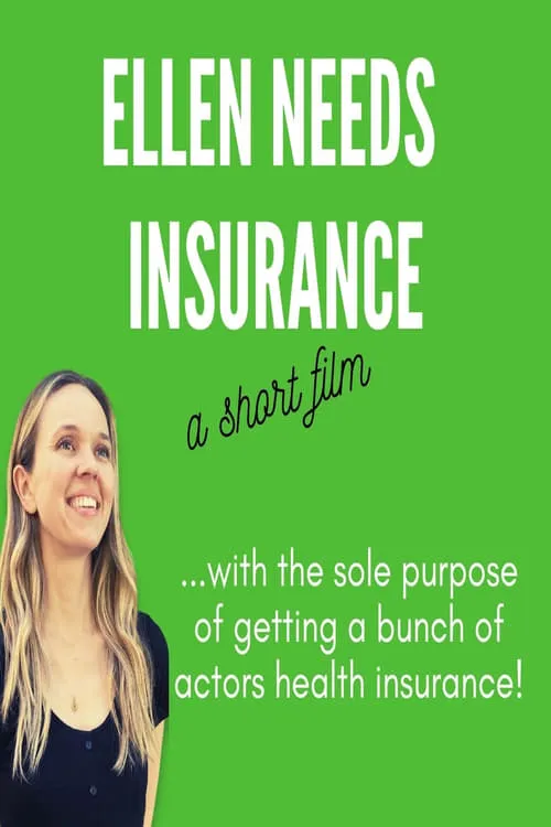 Ellen Needs Insurance (фильм)