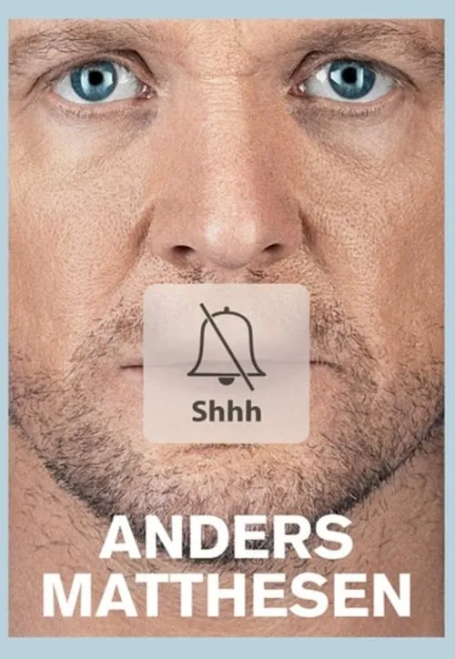 Anders Matthesen: Shhh (movie)