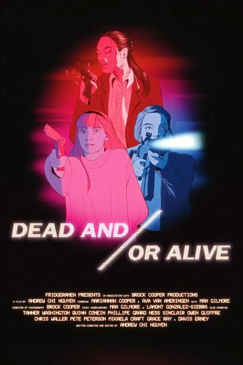 Dead and/or Alive (movie)