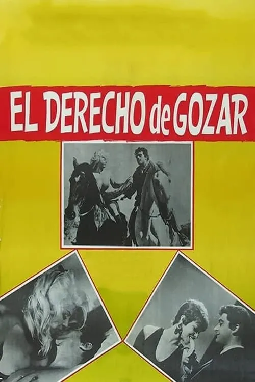 El derecho de gozar (movie)