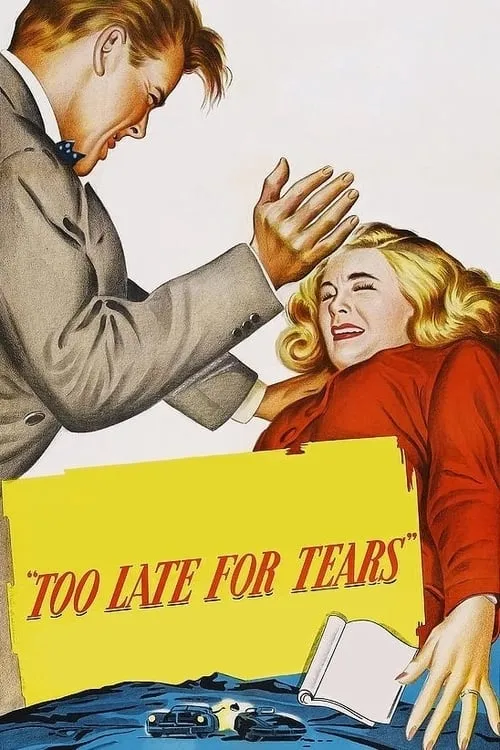 Too Late for Tears (movie)