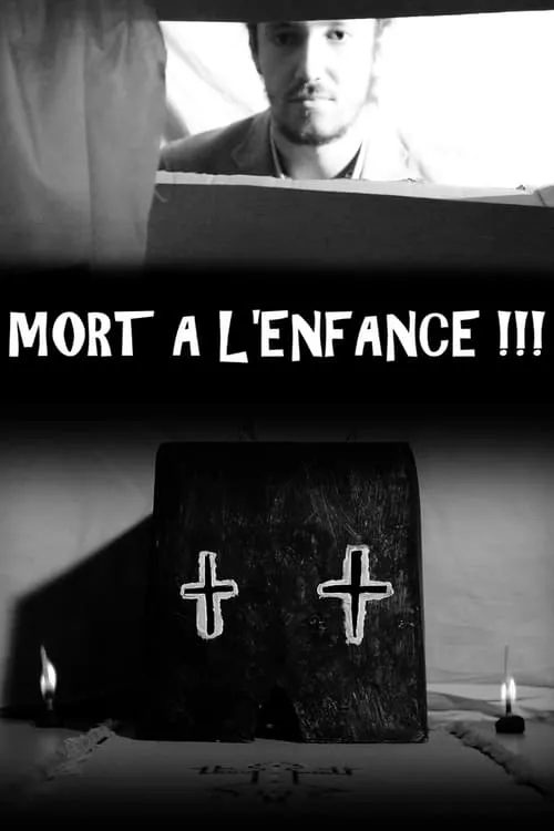 MORT A L'ENFANCE !!! (movie)