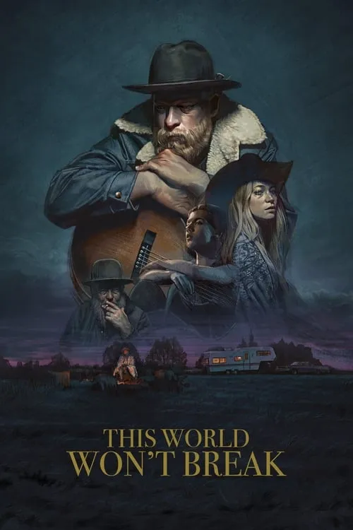 This World Won't Break (movie)