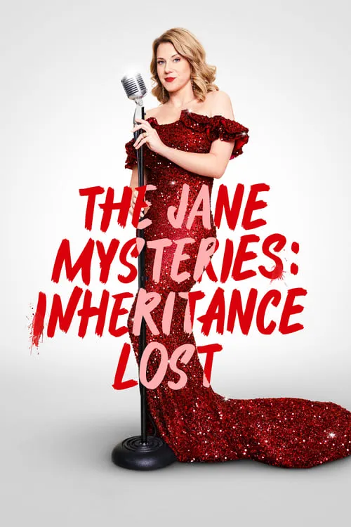 The Jane Mysteries: Inheritance Lost (movie)