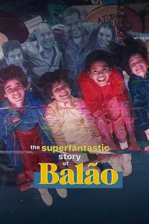 The Superfantastic Story of Balão (series)