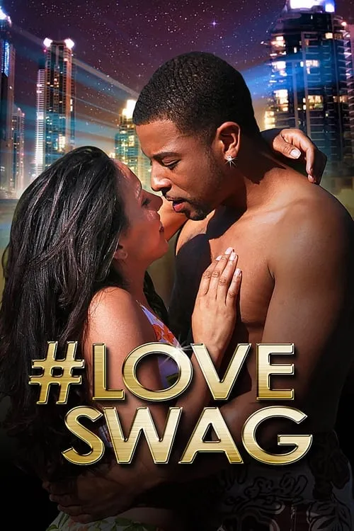 #LoveSwag (movie)