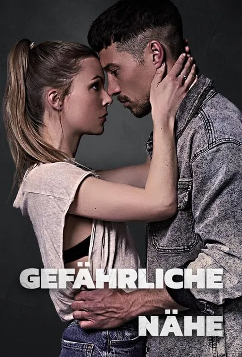 Gefährliche Nähe (series)