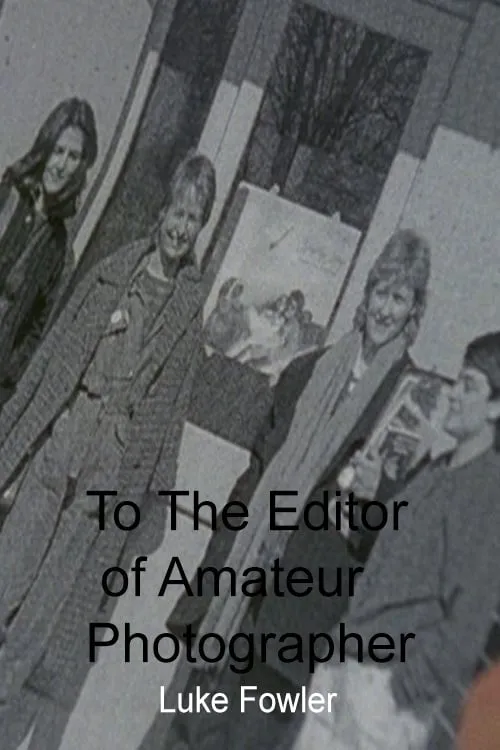 To The Editor of Amateur Photographer (movie)