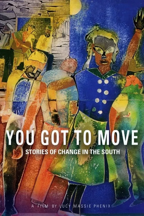 You Got to Move (movie)