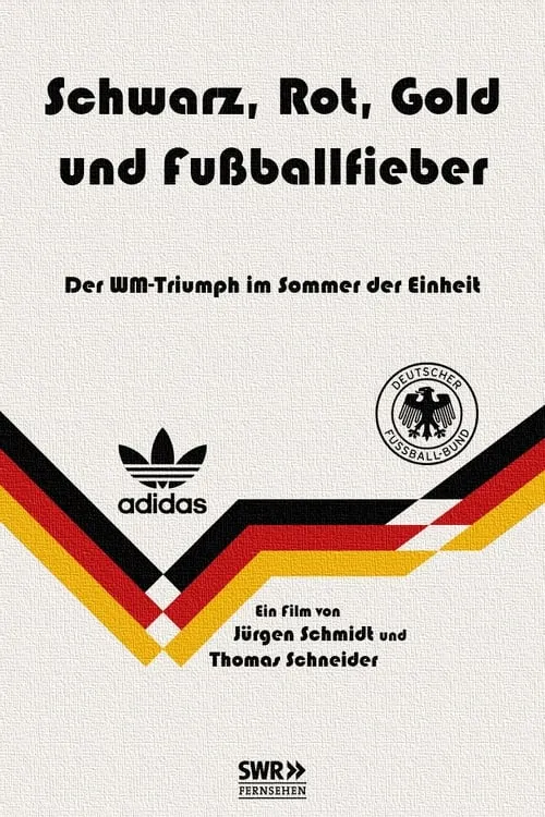 Schwarz, Rot, Gold und Fußballfieber (фильм)