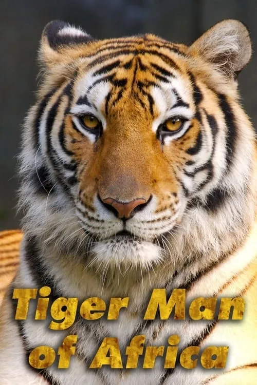 Tiger Man of Africa (series)