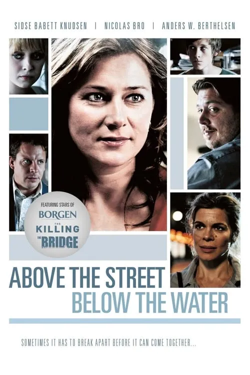 Above the Street, Below the Water (movie)