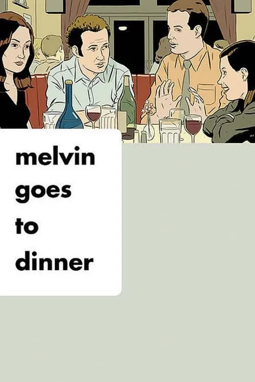 Melvin Goes to Dinner (movie)