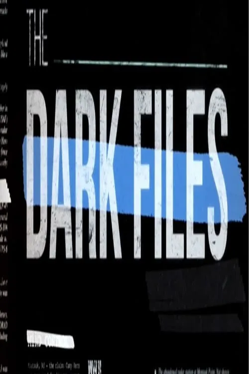 The Dark Files (movie)