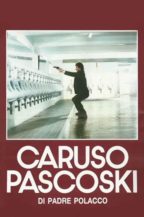 Caruso Pascoski (di padre polacco) (movie)