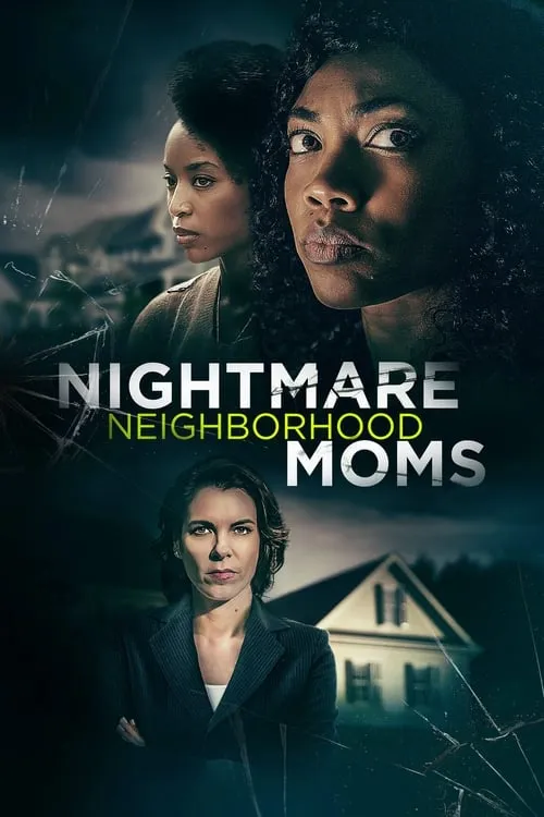 Nightmare Neighborhood Moms (movie)