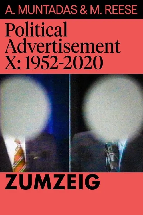 Political Advertisement X: 1952-2020 (movie)