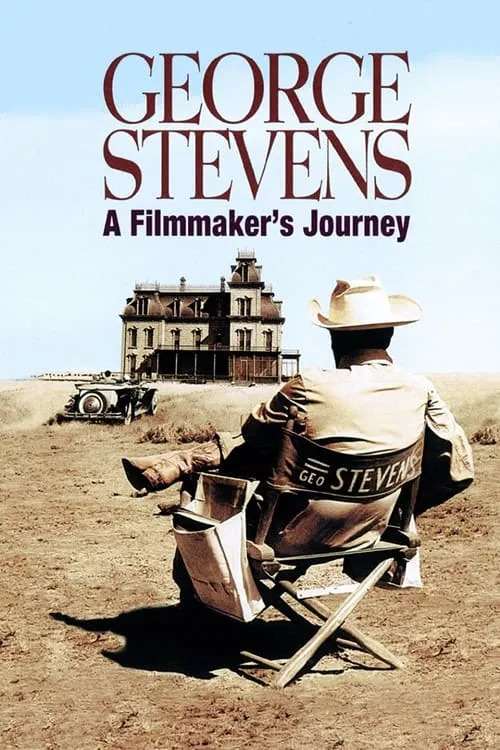 George Stevens: A Filmmaker's Journey (movie)