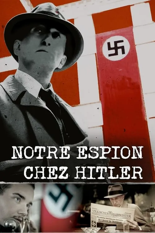 Notre espion chez Hitler