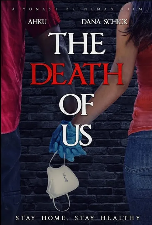 The Death Of Us (movie)