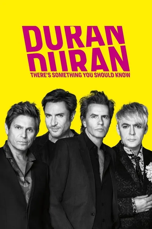 Duran Duran: There's Something You Should Know (фильм)