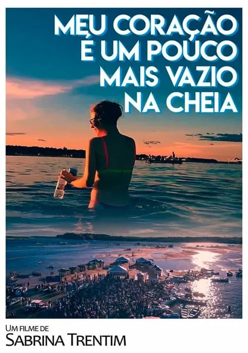 Meu coração é um pouco mais vazio na cheia (movie)