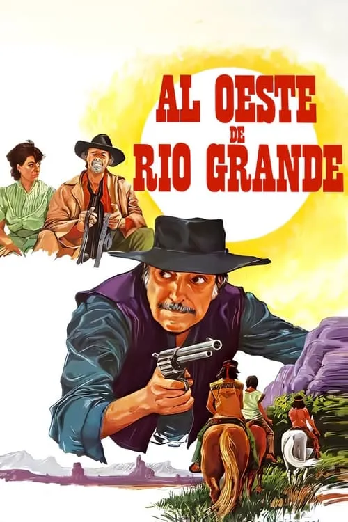 Al oeste de Río Grande (фильм)