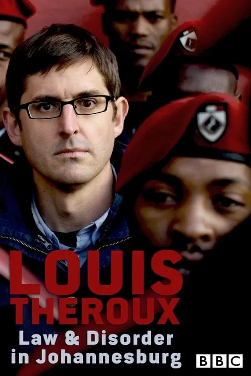 Louis Theroux: Law and Disorder in Johannesburg (movie)