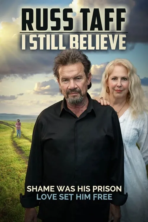 Russ Taff: I Still Believe (movie)