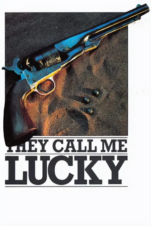 They Call Me Lucky (movie)