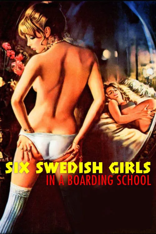 Six Swedish Girls in a Boarding School (movie)