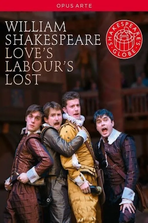 Love's Labour's Lost - Live at Shakespeare's Globe (movie)