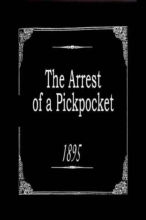 The Arrest of a Pickpocket (movie)